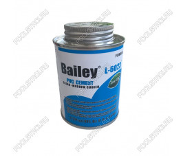 Клей для труб ПВХ Bailey L-6023 237 мл